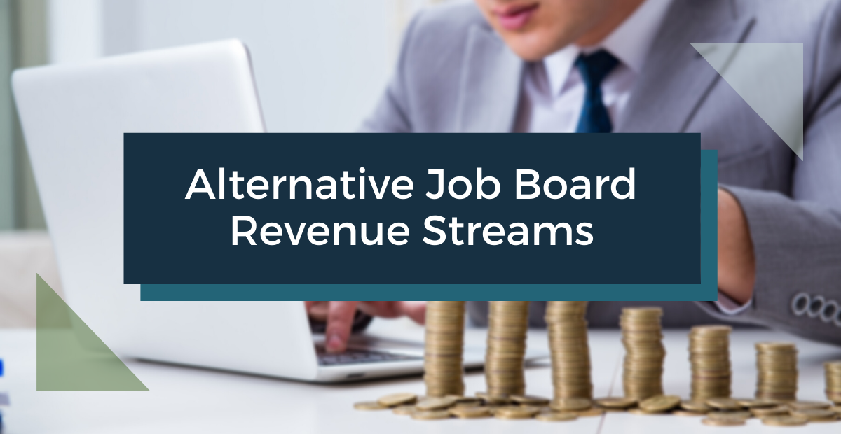 Alternative Job Board Revenue Streams