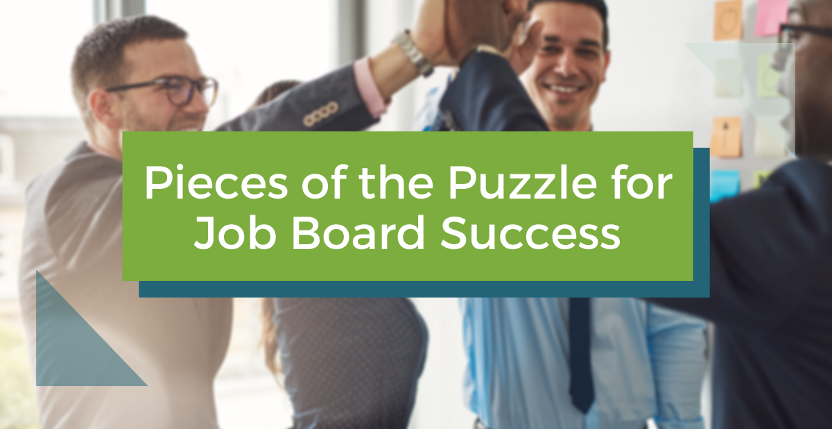 Pieces of the Puzzle for Job Board Success