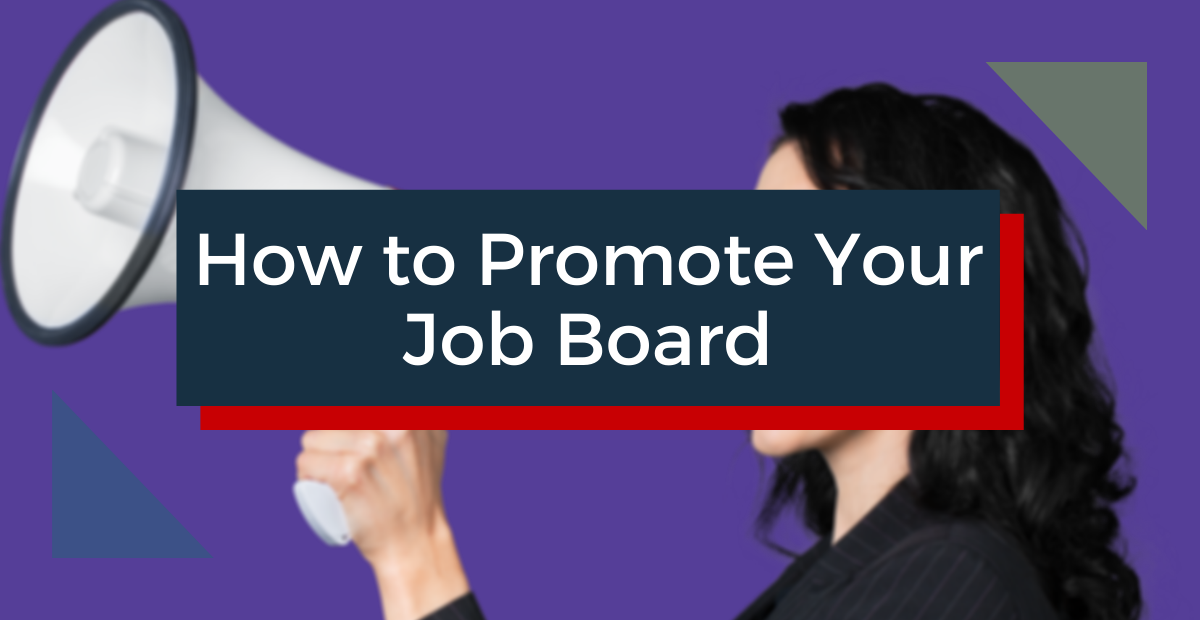 How to Promote Your Job Board