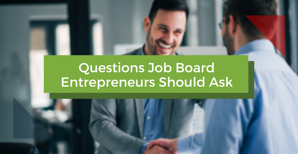 Questions Job Board Entrepreneurs Should Ask