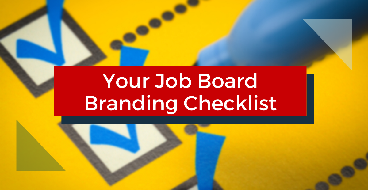 Your Job Board Branding Checklist