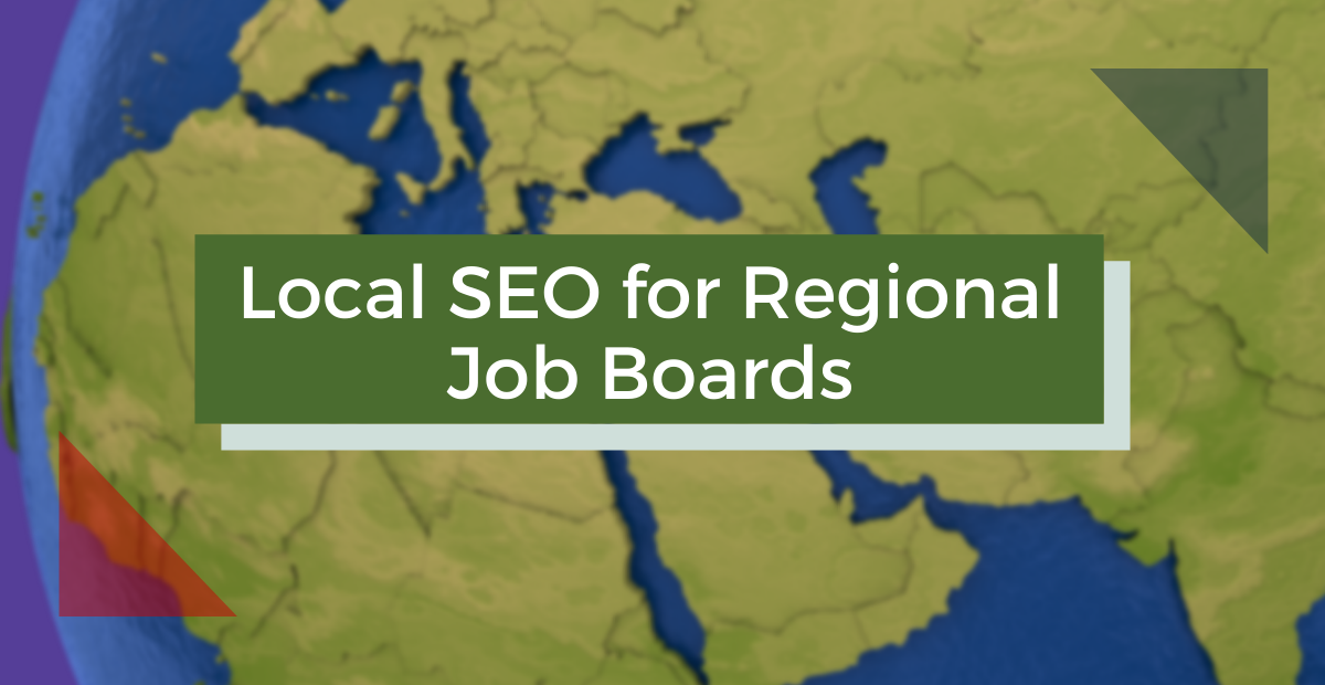 Local SEO for Regional Job Boards